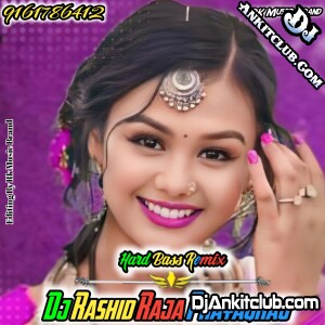 Kaha Se Hunar Lailu Ho Mani - Mani Meraj Full Vibration Sad Dance Mix 2024 Dj Rashid Raja Allahabad